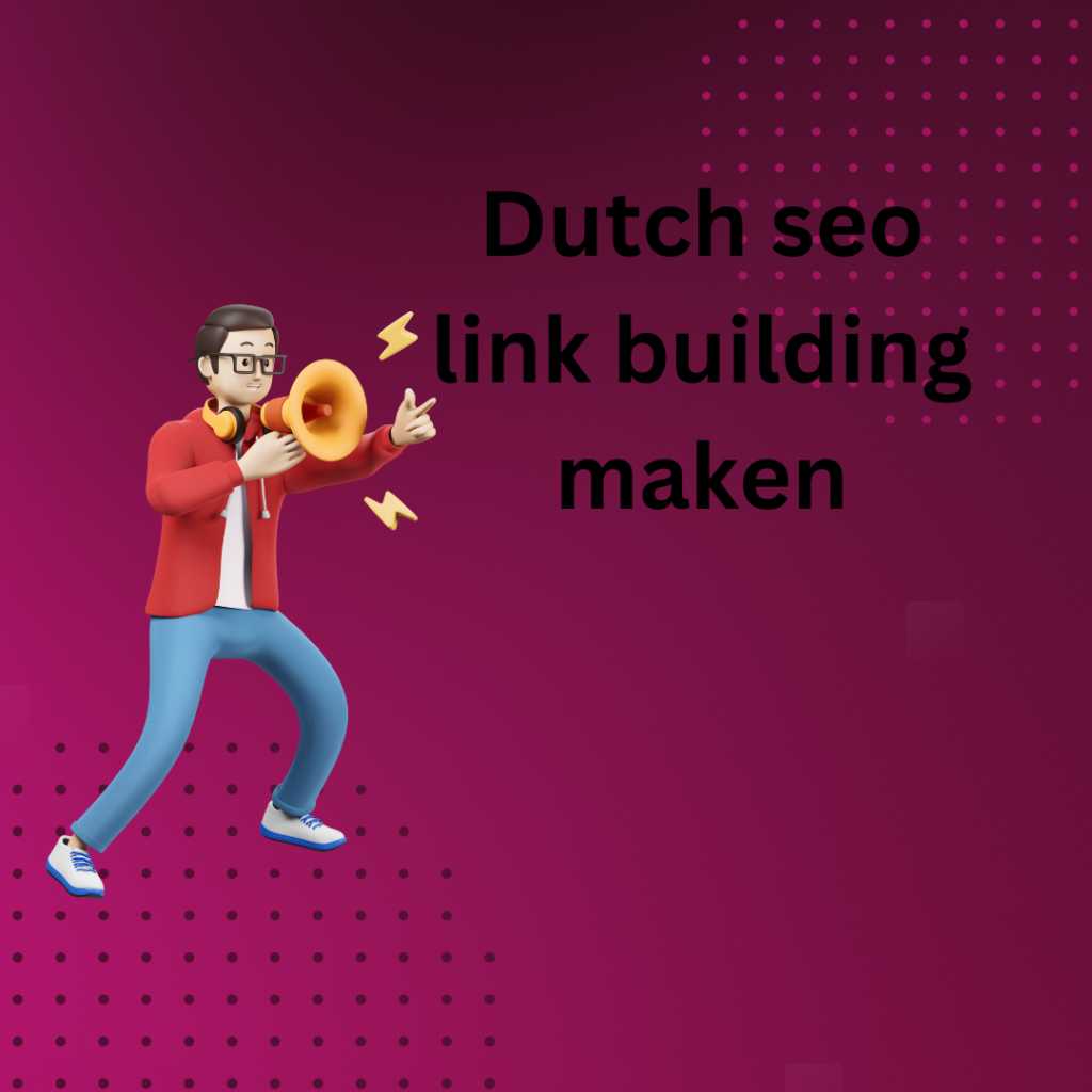 Dutch seo link building maken