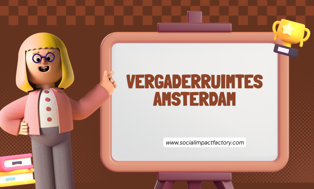 Vergaderruimtes Amsterdam