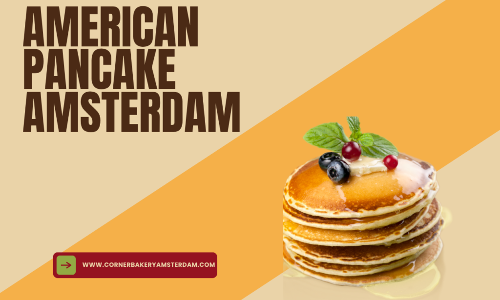 American Pancake Amsterdam
