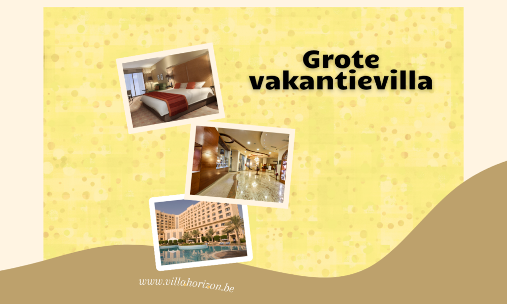 Grote vakantievilla