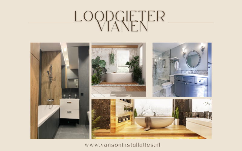 Loodgieter Vianen: deskundige installatie voor een comfortabel thuis