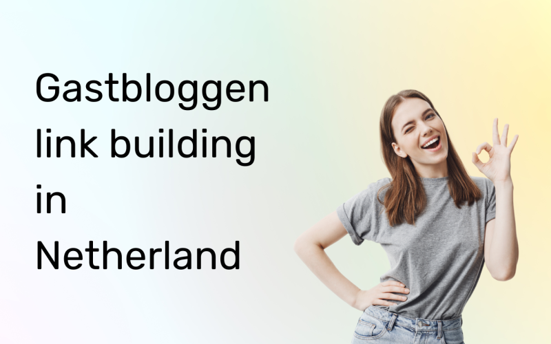 Gastbloggen link building in Netherland